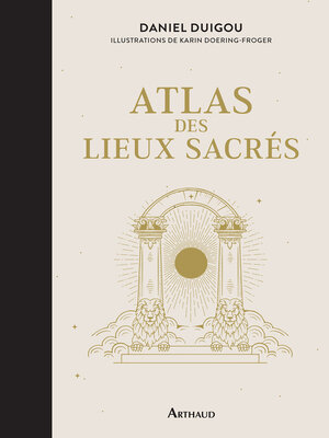 cover image of Atlas des lieux sacrés